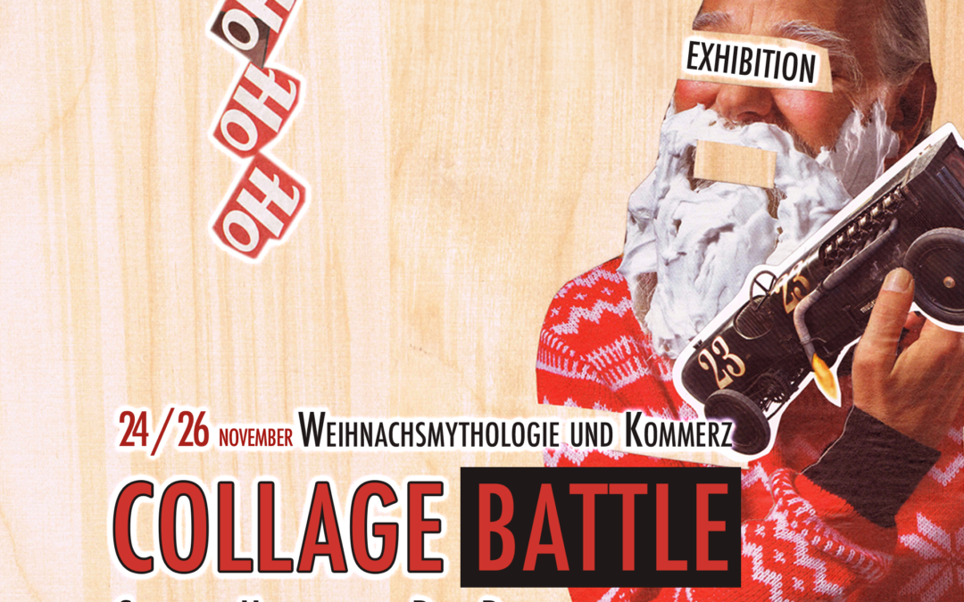 Weihnachsmythologie und Kommerz – Collage Battle / Bass CS Gallery / 24.11.24-26.11.24